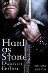 Hard As Stone: Dwarven Erotica