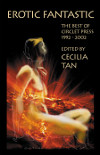 Erotic Fantastic: The Best of Circlet Press 1992-2002