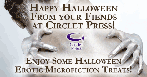 Happy Halloween from Circlet Press!